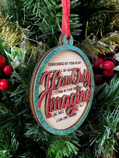 I Can Only Imagine - Two Layered Wood Ornament