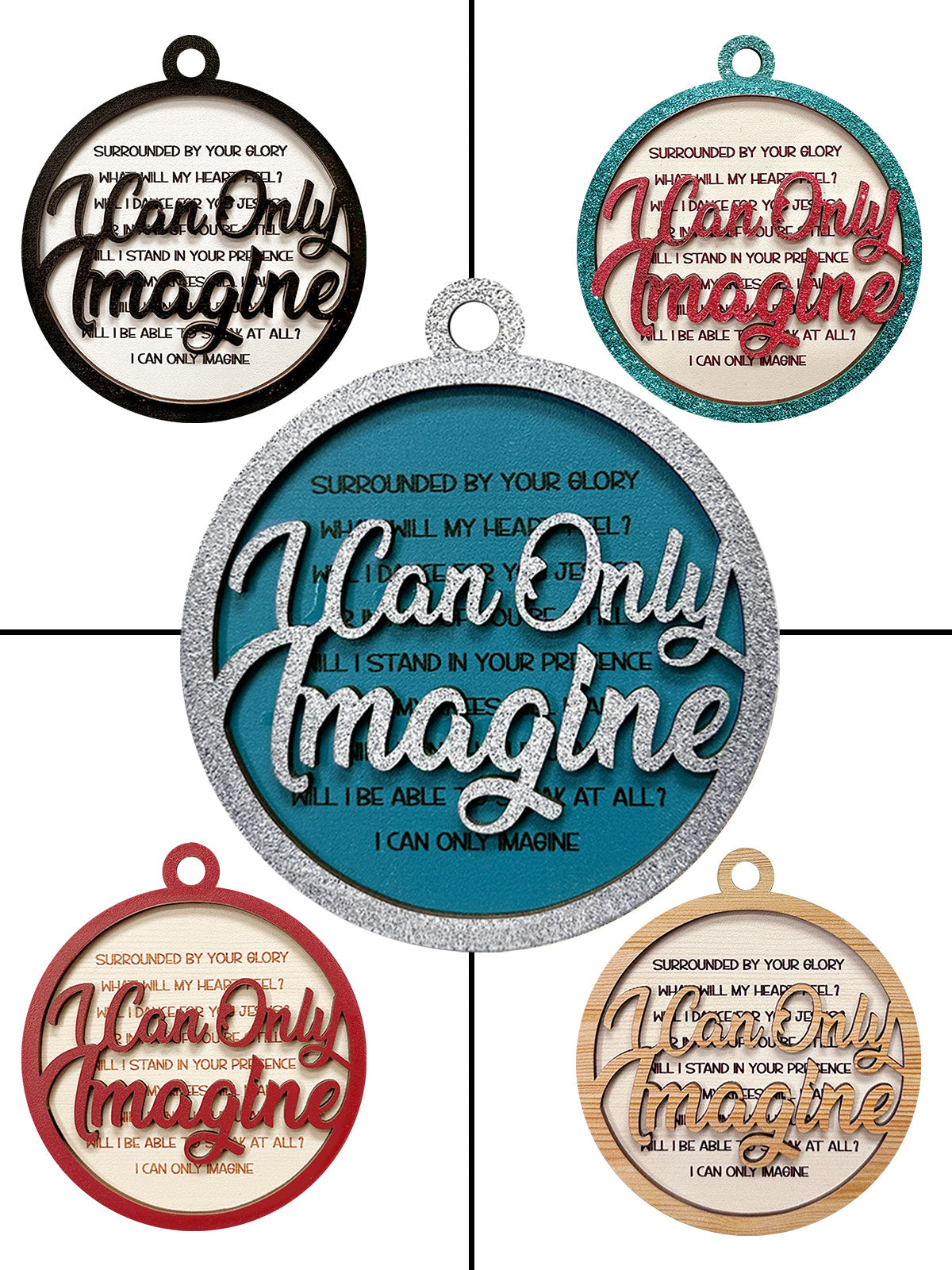 I Can Only Imagine - Two Layered Wood Ornament