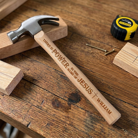 There Is Power In The Name Of Jesus   - Personalized Wooden Hammer