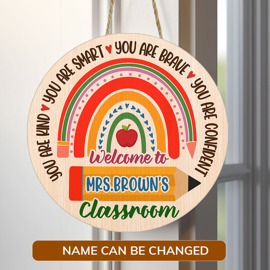 You Are Kind, Smart, Brave And Confident - Personalized Wooden Sign