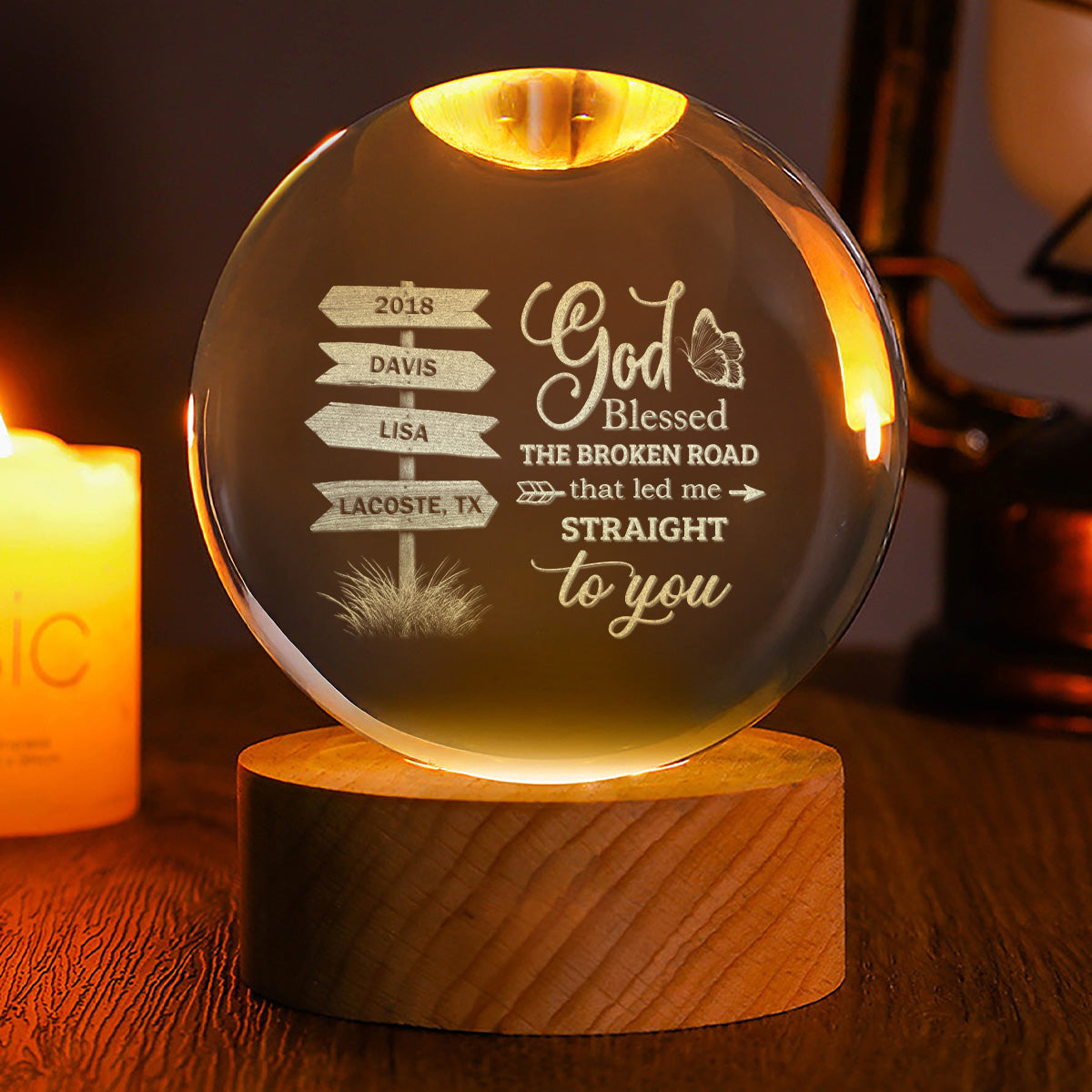 God Blessed The Broken Road - Personalized Crystal Ball Night Light