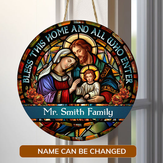 Bless This Home And All Who Enter - Personalized Wooden Sign