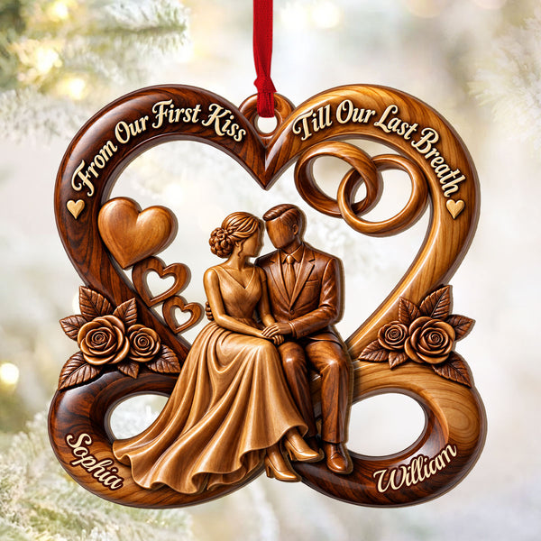 From Our First Kiss Till Our Last Breath - Personalized 2-Layered Wooden Ornament