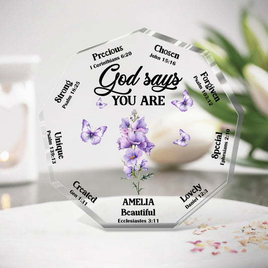 God Says You Are - Personalized Custom Shaped Squared Acrylic Plaque FCAPPLETN2091M
