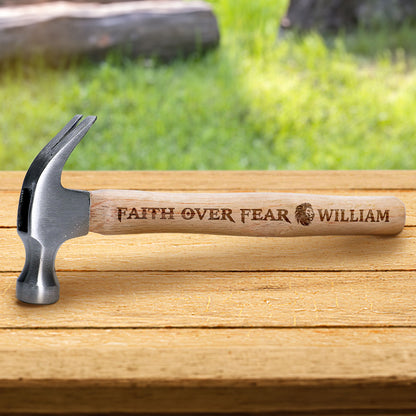 Faith Over Fear - Personalized Wooden Hammer