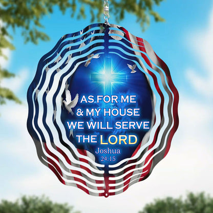 As For Me And My House We Will Serve the Lord - Wind Spinners