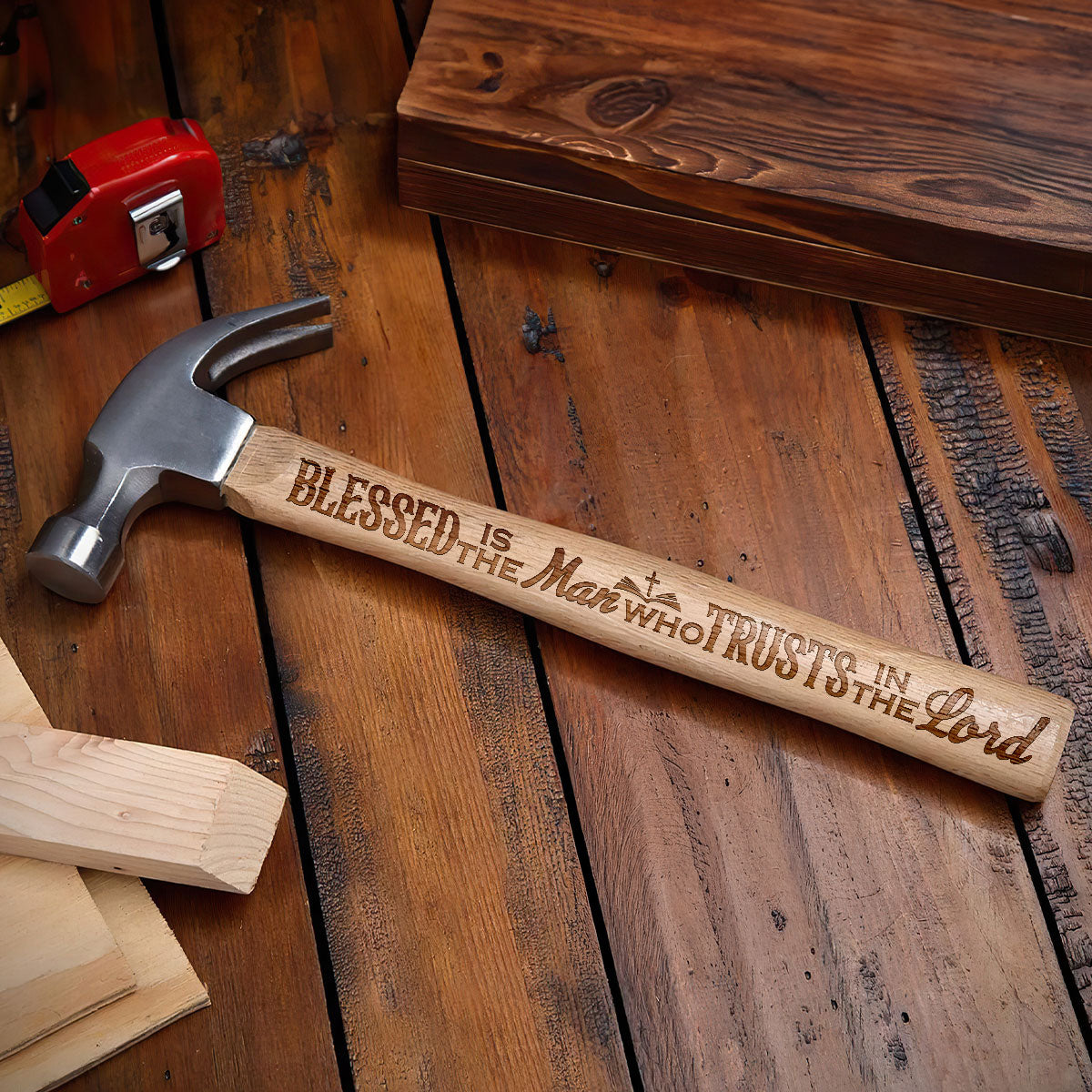 Blessed Is The Man Who Trusts In The Lord -  Wooden Hammer