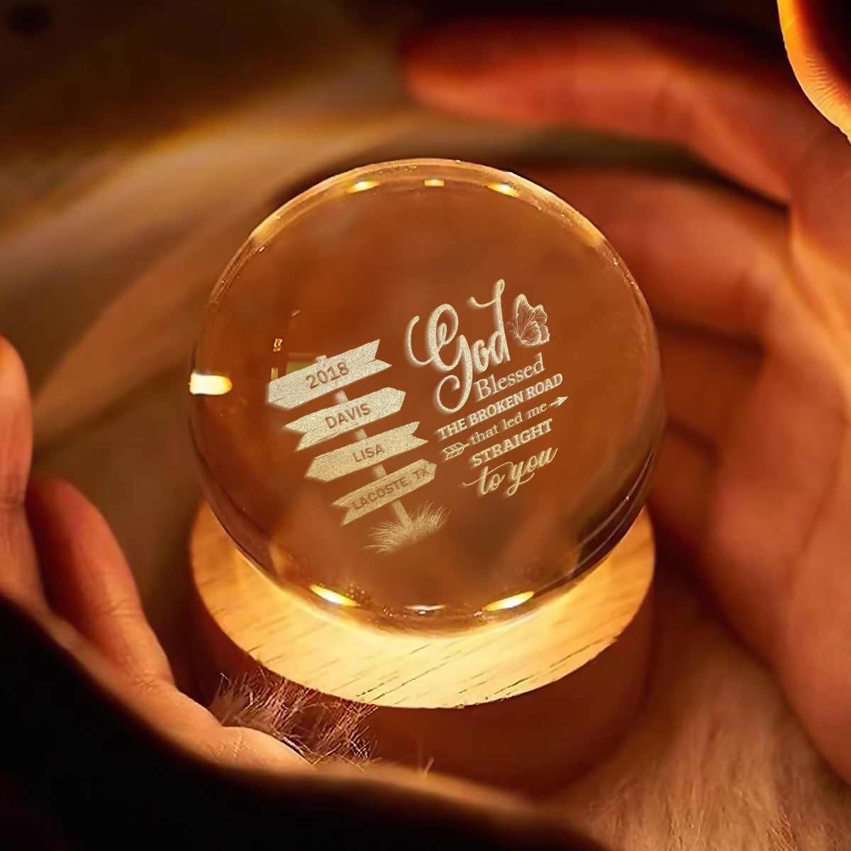God Blessed The Broken Road - Personalized Crystal Ball Night Light