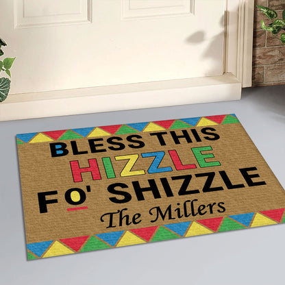 Bless This Hizzle Fo Shizzle - Personalized Doormat