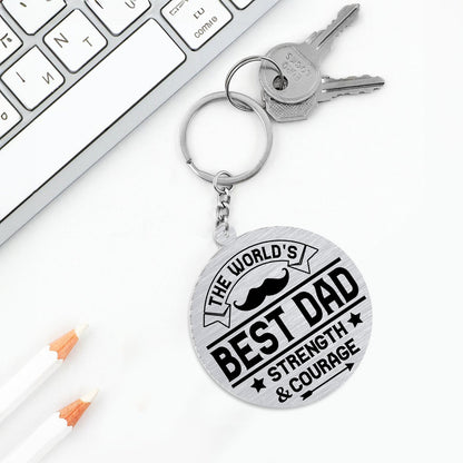 The World's Best Dad Strength And Courage - Personalized Acrylic Keychain