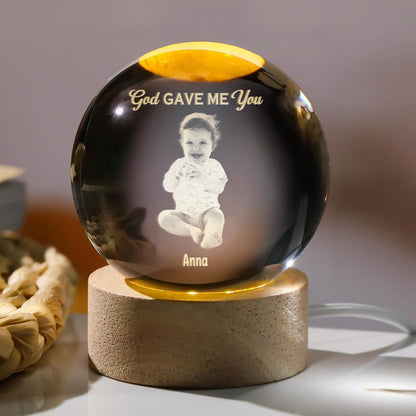 God Gave Me You Baby - Personalized Crystal Ball Night Light