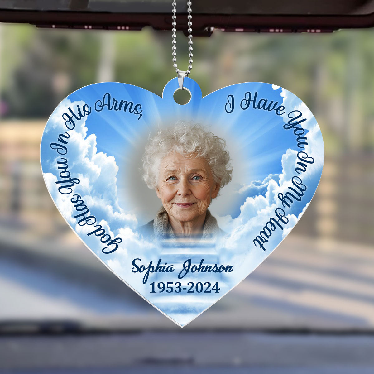 God Has You In His Arms, I Have You In My Heart Memorial - Personalized 1-Side Car Acrylic Hanging Ornament