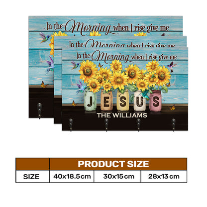In The Morning When I Raise Give Me Jesus - Personalized Key Holder FCUWKHCSLEH1780TA